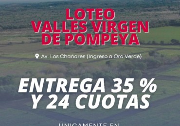 LOTES EN PROMOCION - ORO VERDE, ENTRE RIOS - VALLE VIRGEN DE POMPEYA
